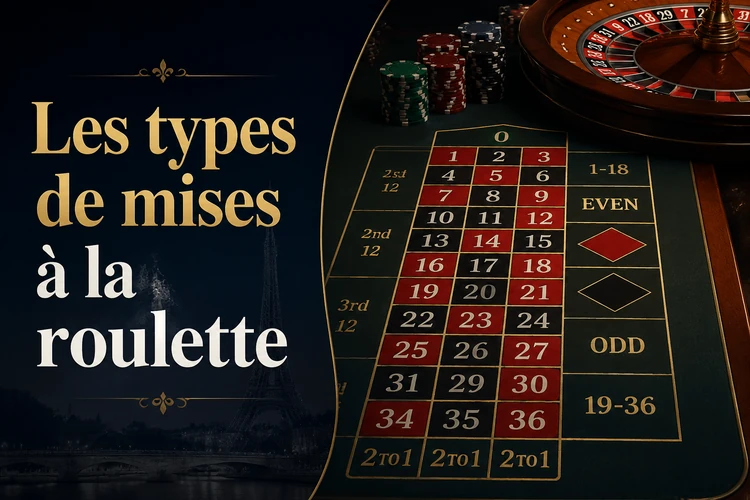 Les types de mises à la roulette